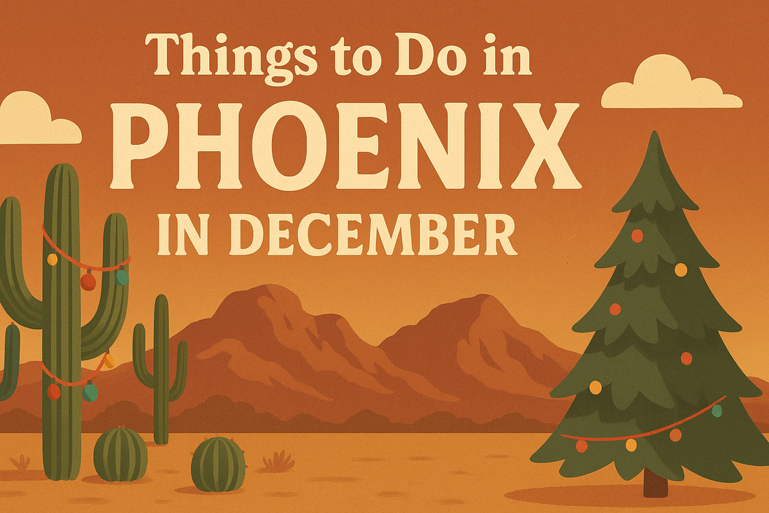 Things to do in Phoenix in December banner