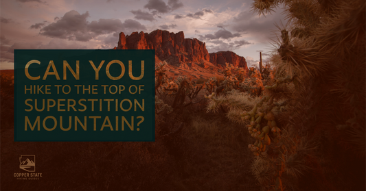 Can you hike to the top of Superstition Mountain?